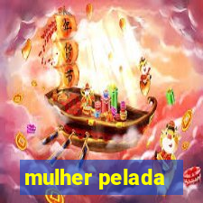 mulher pelada